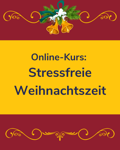 Online-Kurs Stressfreie Weihnachtszeit
